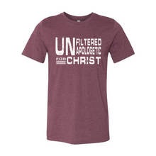 Load image into Gallery viewer, Unfiltered Unapologetic For Christ