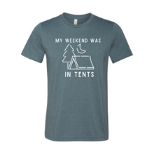 Load image into Gallery viewer, My weekend was in tents